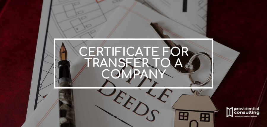 Documents for transferring property into a company name